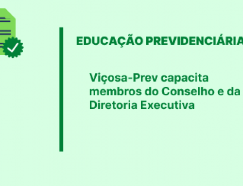Educação Previdenciária: Viçosa-Prev capacita membros do Conselho e da Diretoria Executiva